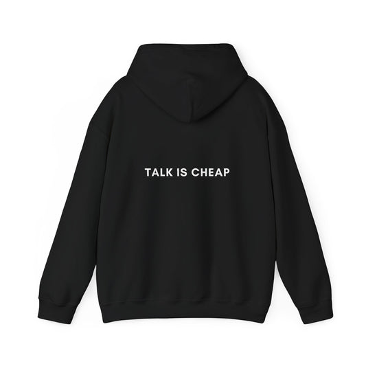 77 ID - Talk is Cheap Hoodie - Unisex